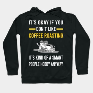 Smart People Hobby Coffee Roasting Hoodie